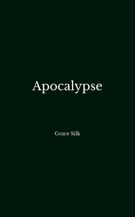 Kniha Apocalypse Grace Silk