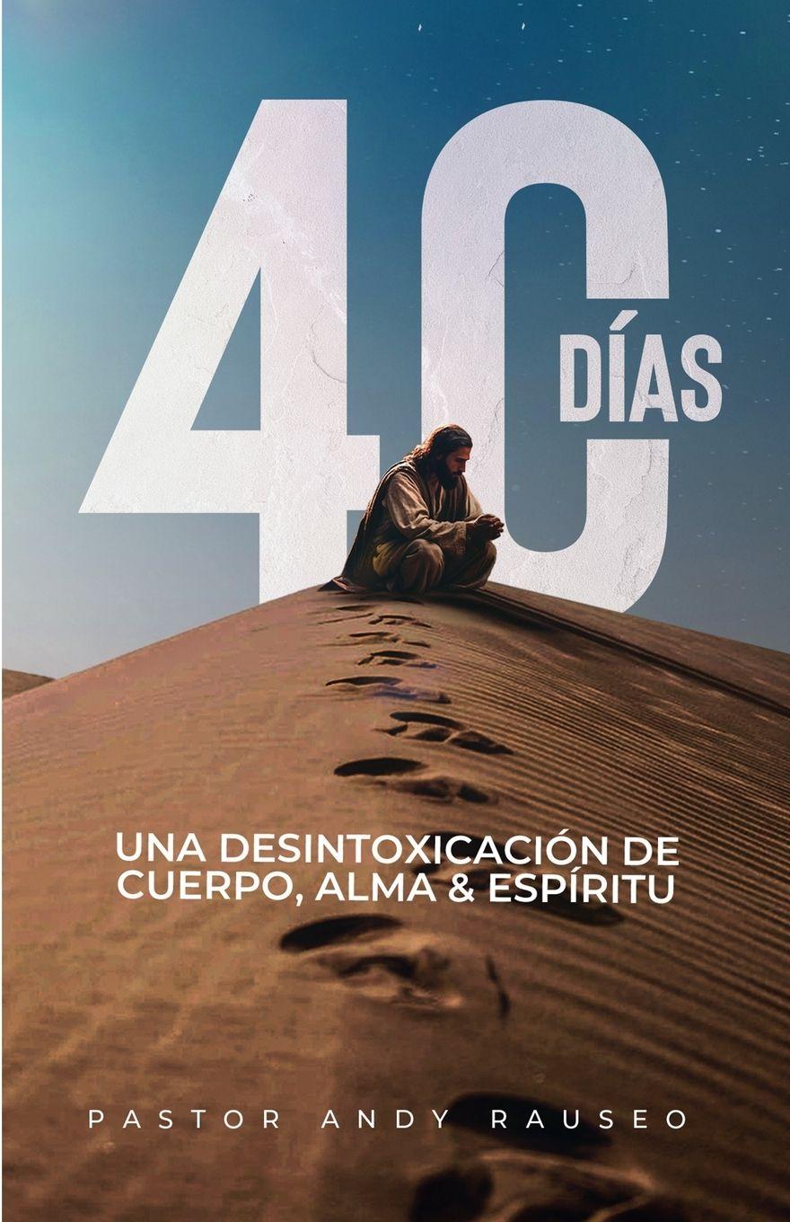 Knjiga 40 Días Andy Rauseo