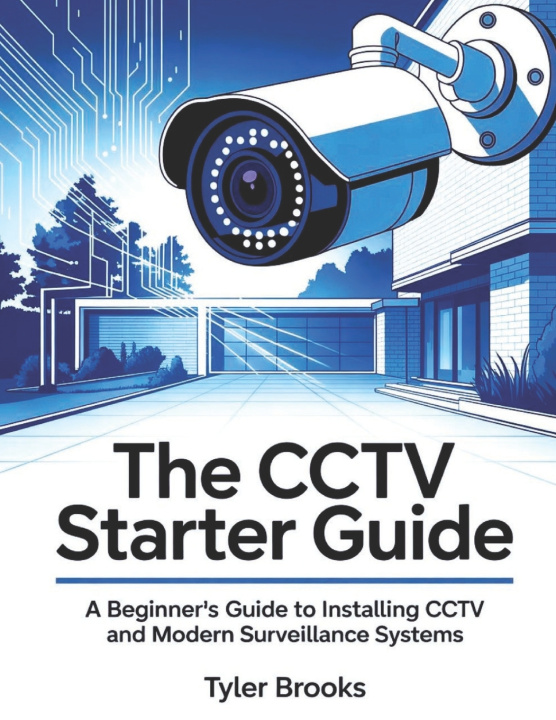 Kniha The CCTV Starter Guide Tyler Brooks