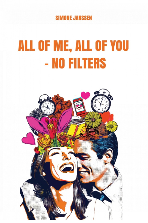 Kniha All of Me, All of You - No Filters Simone Janssen