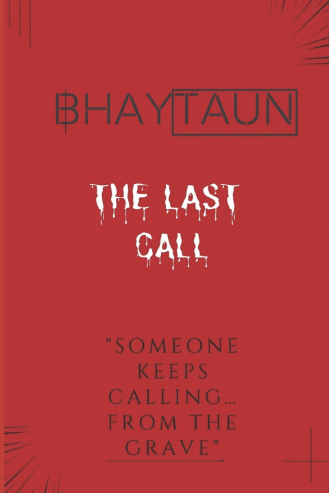 Kniha THE LAST CALL BHAYTaun Kaharnoir