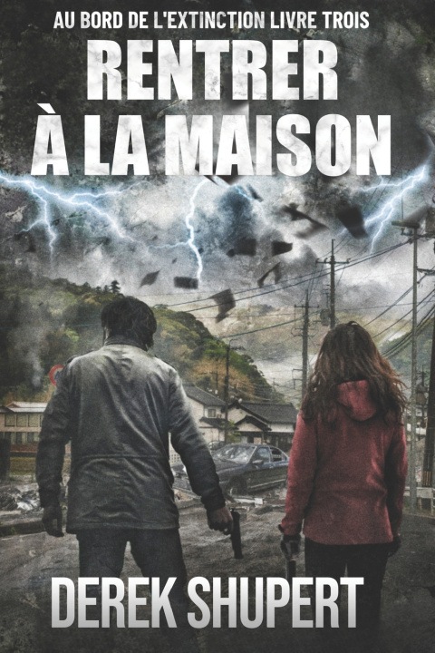 Книга Rentrer à la maison Derek Shupert