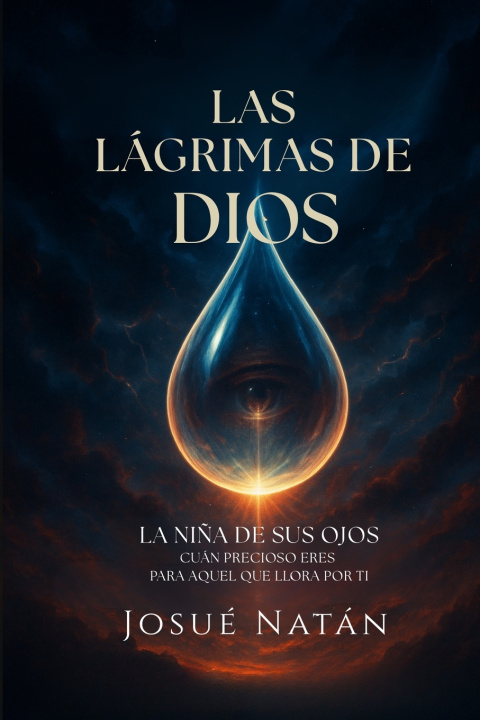 Книга Las Lágrimas de Dios Josué Natán