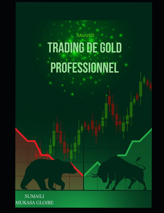 Książka Professionnel trading Gold Gloire SUMAILI MUKASA