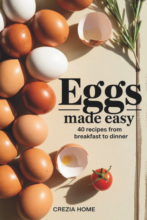 Kniha Eggs Made Easy Crezia Home