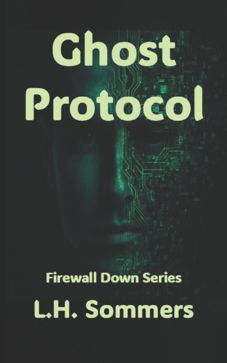 Könyv The Ghost Protocol L. H. Sommers