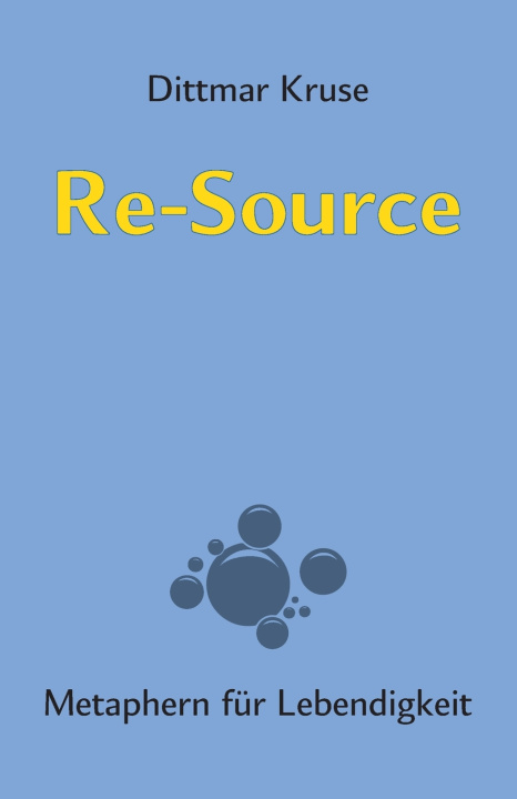 Könyv Re-Source Dittmar Kruse