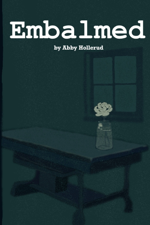 Knjiga Embalmed Abby Hollerud