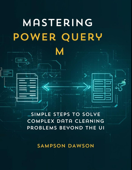 Kniha Mastering Power Query M SAMPSON DAWSON