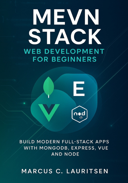 Könyv MEVN Stack Web Development for Beginners Marcus C. Lauritsen