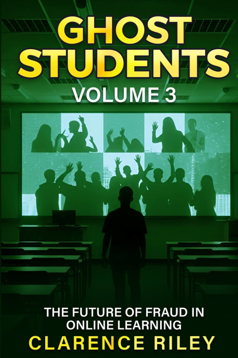 Kniha Ghost Students - Volume 3 Clarence Riley