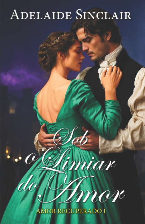 Buch Sob o Limiar do Amor Adelaide Sinclair