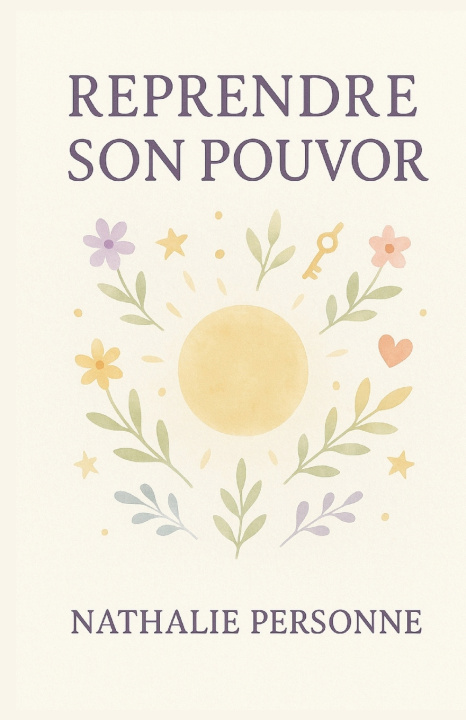 Книга Reprendre son pouvoir Nathalie PERSONNE