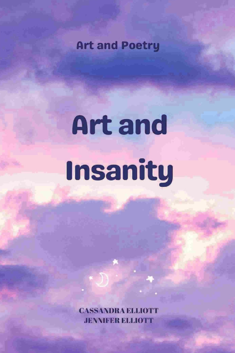 Buch Art & Insanity Jennifer Elliott