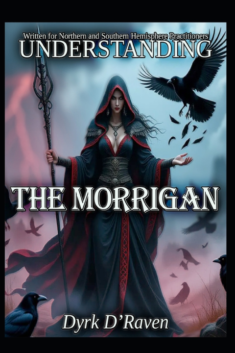 Könyv Understanding The Morrigan Dyrk D'Raven