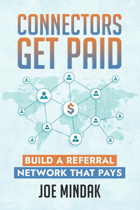 Knjiga Connectors Get Paid Joe Mindak