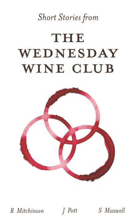 Libro Short Stories From The Wednesday Wine Club Simon Maxwell
