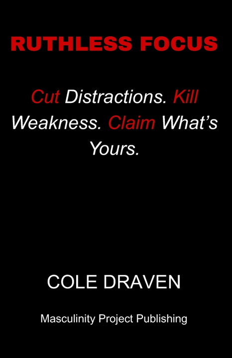 Kniha Ruthless Focus Cole Draven