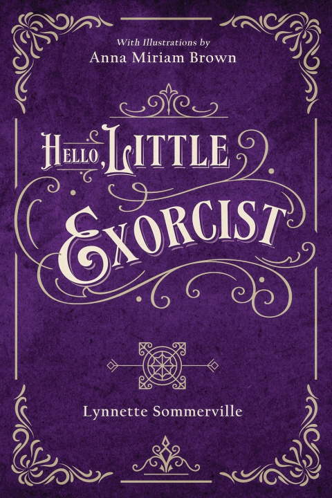 Libro Hello, Little Exorcist Lynnette Sommerville