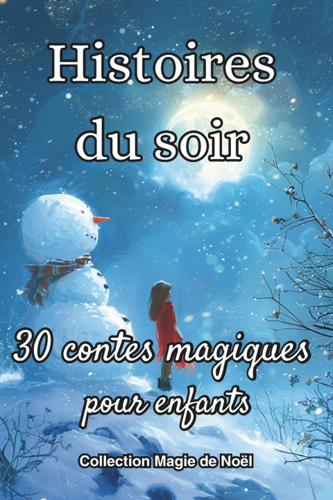 Libro Histoires du soir collection magie de noël