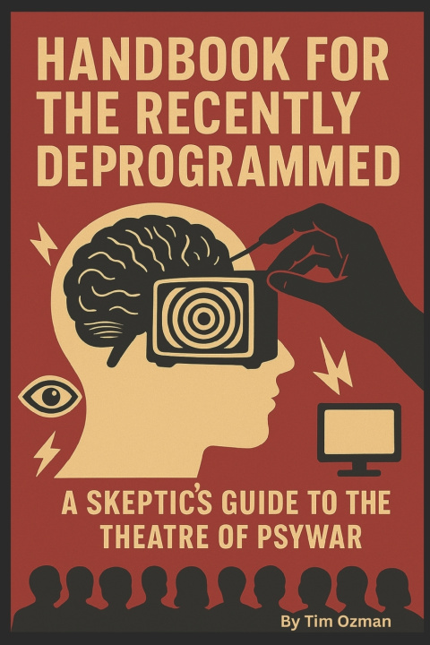 Könyv HANDBOOK FOR THE RECENTLY DEPROGRAMMED Tim Ozman