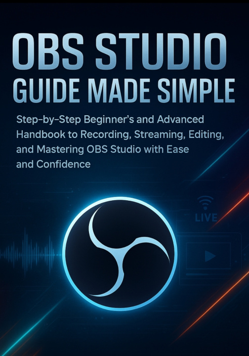 Kniha OBS Studio Guide Made Simple Lara Denfield
