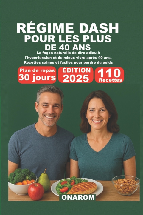 Книга RÉGIME DASH POUR LES PLUS DE 40 ANS ONAROM