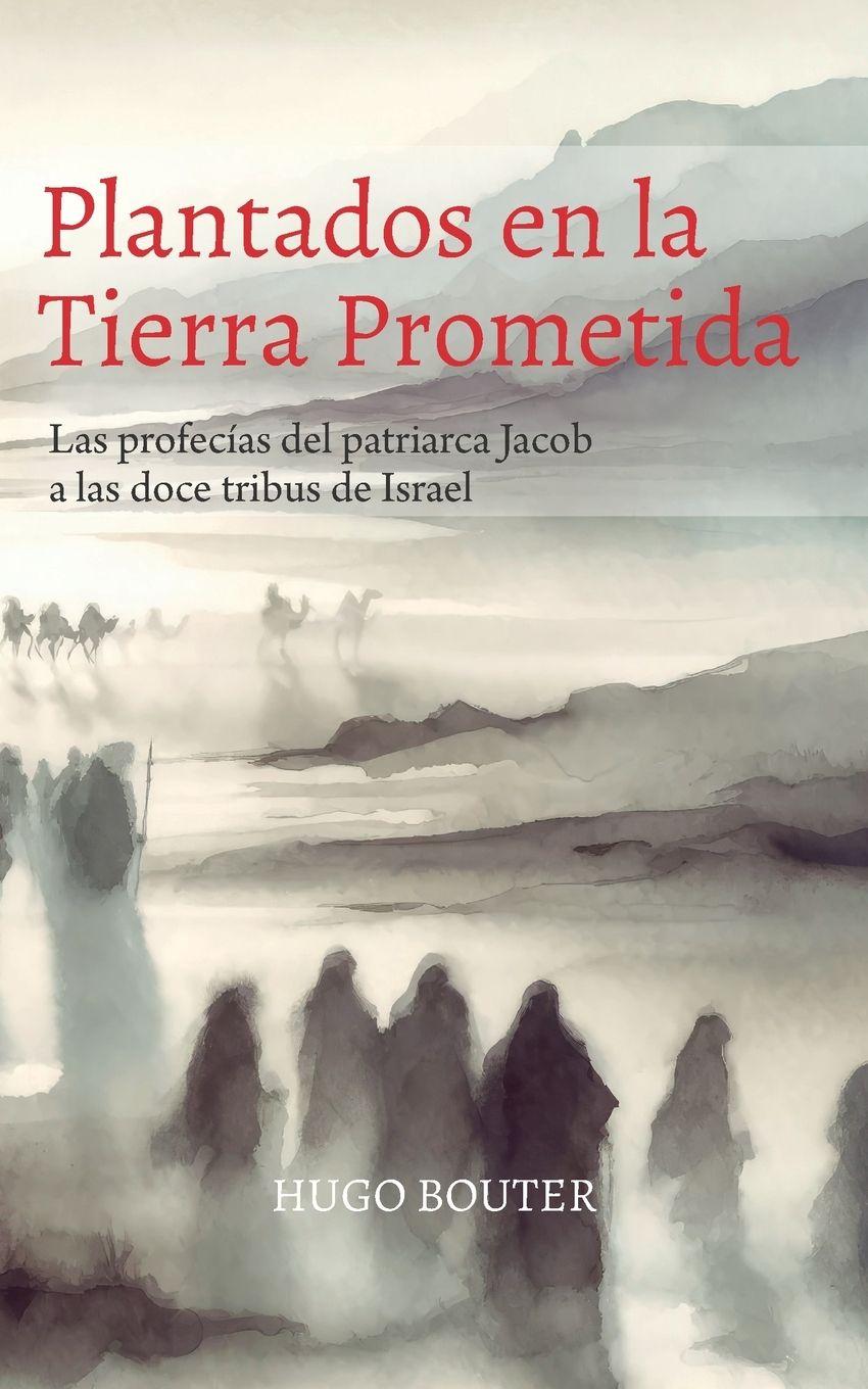 Boek Plantados en la Tierra Prometida Hugo Bouter