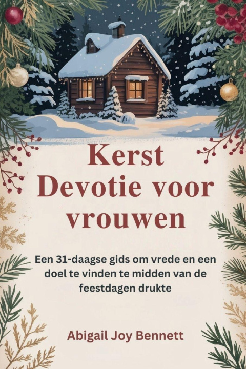 Книга Kerst Devotie voor vrouwen Abigail Joy Bennett