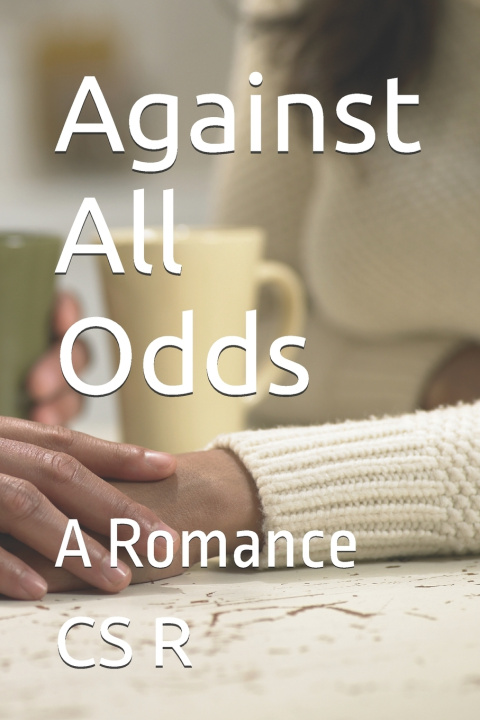 Knjiga Against All Odds CS R