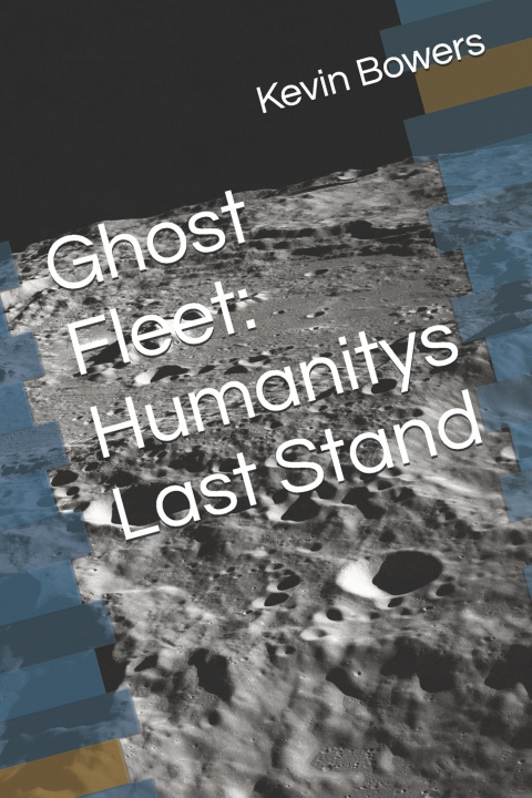 Kniha Ghost Fleet Kevin L Bowers