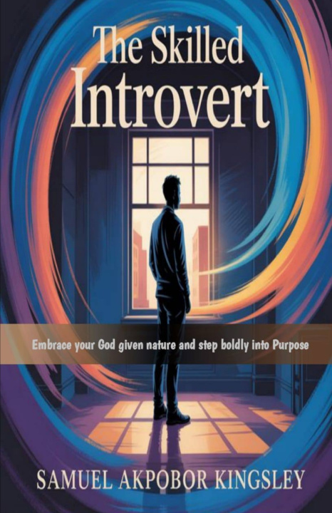 Kniha THE SKILLED INTROVERT Kingsley Akpobor Samuel