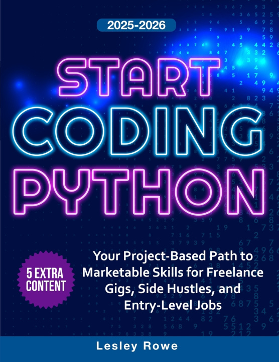 Könyv Start Coding Python Lesley Rowe