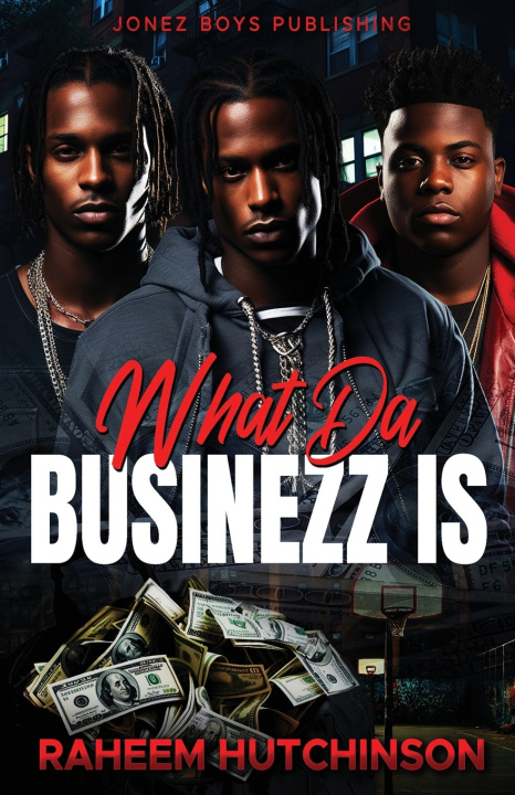 Книга What Da Businezz Is Raheem Hutchinson