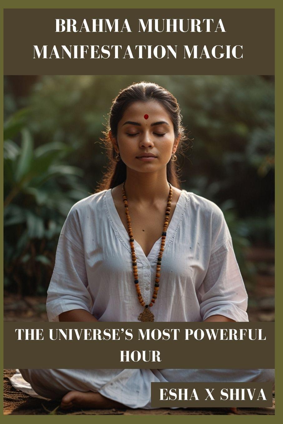 Kniha Brahma Muhurta Manifestation Magic Prabadevi Venkatesan