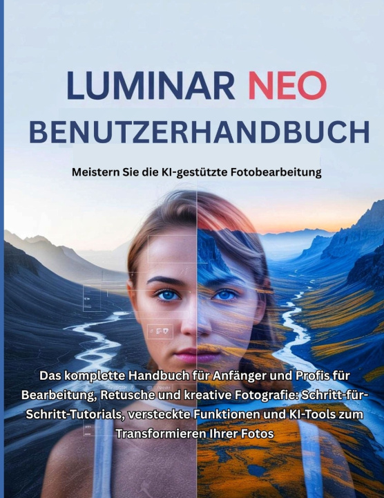 Buch Luminar Neo Benutzerhandbuch Miles G. Carter