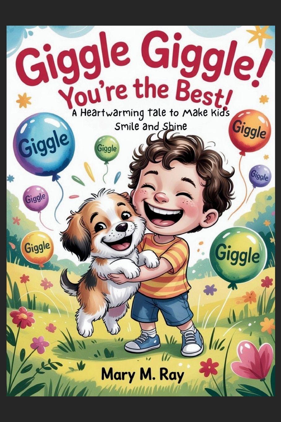 Knjiga Giggle Giggle! You're the Best! Mary M. Ray