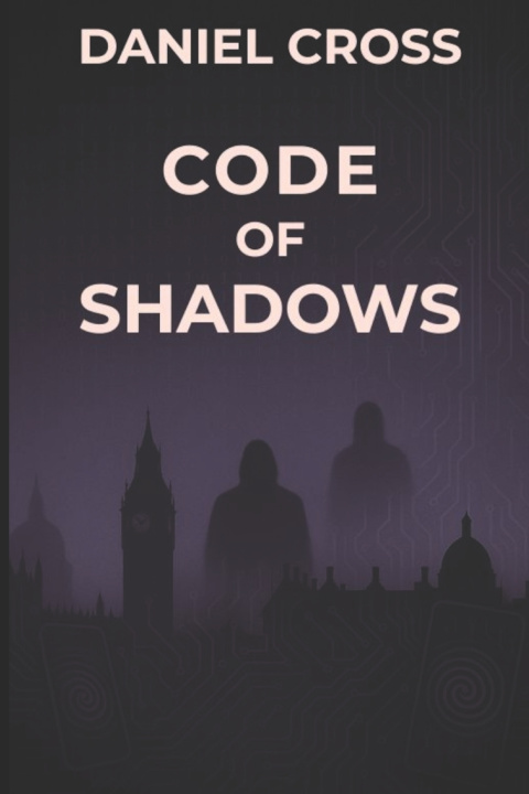 Knjiga Code of Shadows Daniel Cross