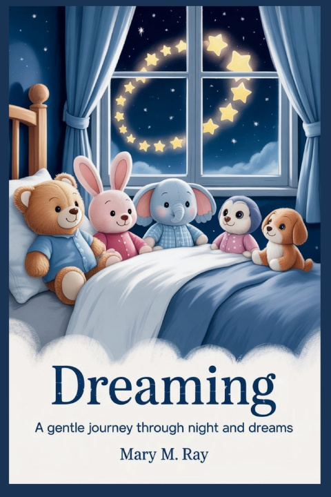 Kniha Dreaming Mary M. Ray