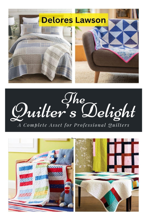 Kniha The Quilter's Delight Delores Lawson
