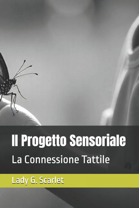 Buch Il Progetto Sensoriale Lady G. Scarlet