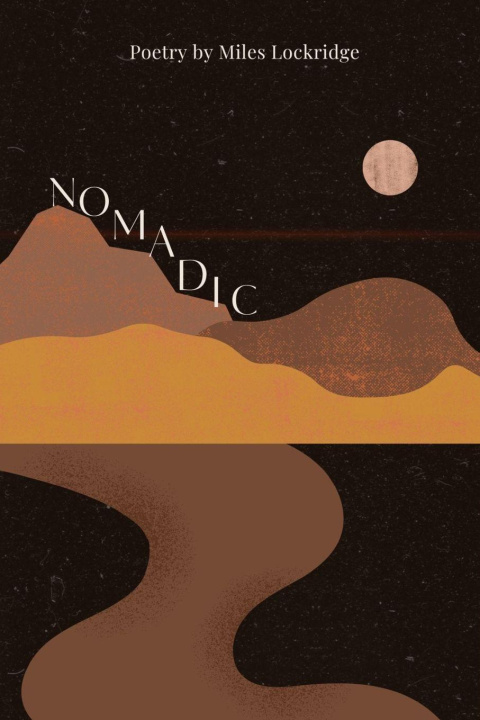 Könyv Nomadic miles lockridge