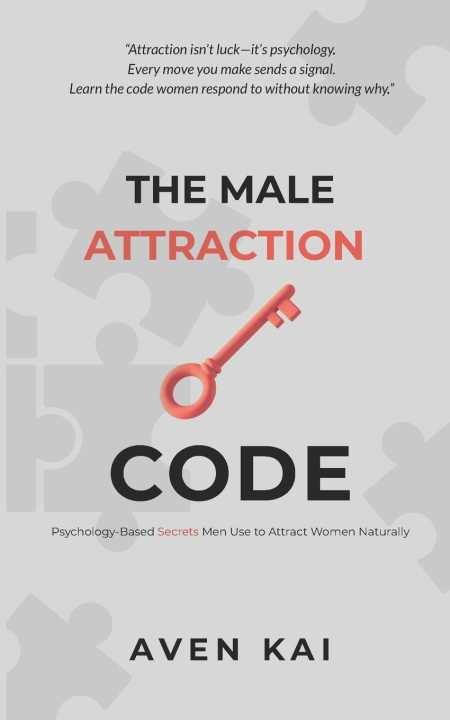 Knjiga The Male Attraction Code Aven Kai