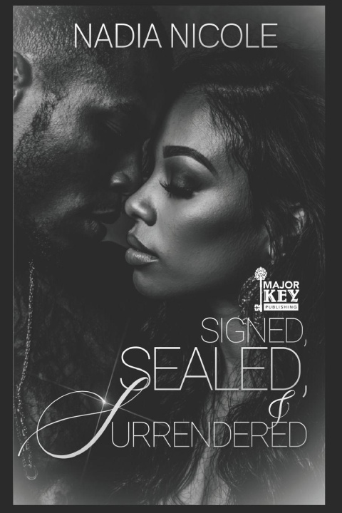 Knjiga Signed, Sealed & Surrendered Nadia Nicole