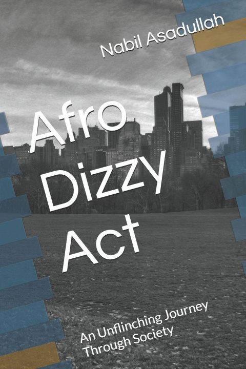 Kniha Afro Dizzy Act Nabil Asadullah