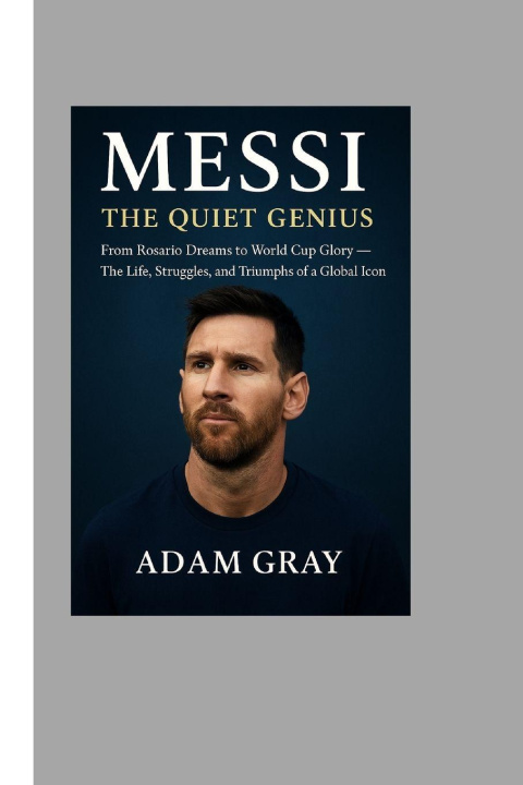 Boek Messi ADAM GRAY