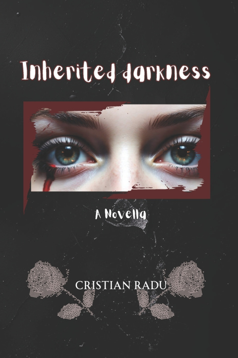 Knjiga Inherited Darkness Cristian Radu