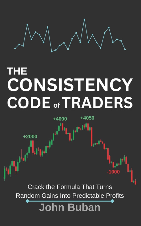 Kniha The Consistency Code for Traders John Buban