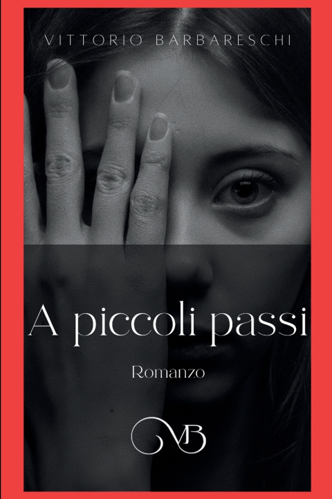 Könyv A piccoli passi Vittorio Barbareschi