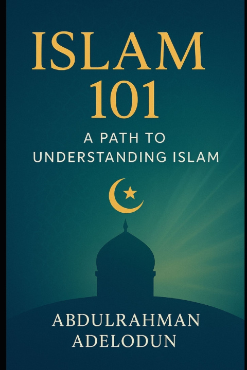 Kniha Islam 101 Abdulrahman Adelodun